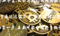 bianji数字货币电子钱包注册指南：2025必看技巧，